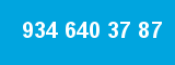 934 640 37 87 934 640 37 87